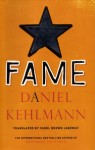 Fame by Daniel Kehlmann